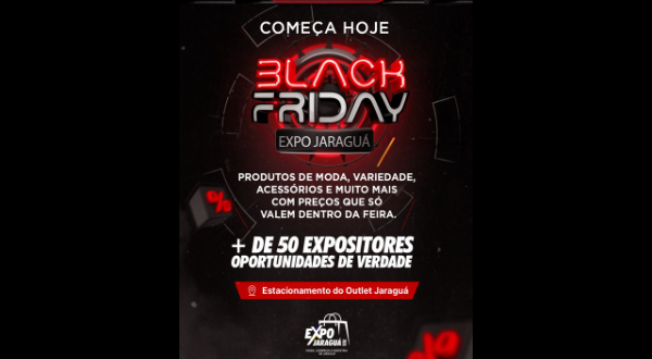A maior Black Friday da história de Jaraguá começa hoje na Expo Jaraguá